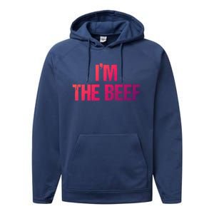 IM The Beef Cute Gift Performance Fleece Hoodie