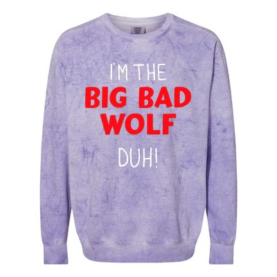 IM The Bad Wolf Duh Costume For Diy Halloween Party Colorblast Crewneck Sweatshirt