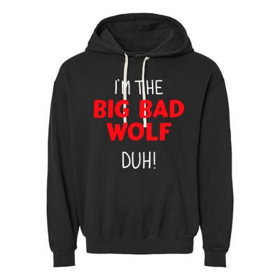 IM The Bad Wolf Duh Costume For Diy Halloween Party Garment-Dyed Fleece Hoodie