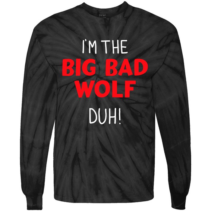 IM The Bad Wolf Duh Costume For Diy Halloween Party Tie-Dye Long Sleeve Shirt