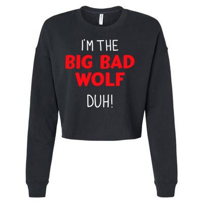 IM The Bad Wolf Duh Costume For Diy Halloween Party Cropped Pullover Crew