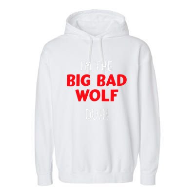 IM The Bad Wolf Duh Costume For Diy Halloween Party Garment-Dyed Fleece Hoodie