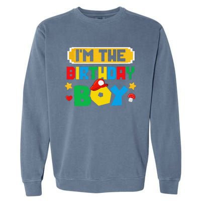 Im The Birthday Boy Game Gaming Family Matching Garment-Dyed Sweatshirt