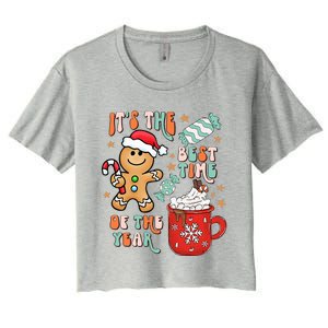 Its The Best Time Of The Year Xmas Gingerbread hot cocoa  Women's Crop Top Tee