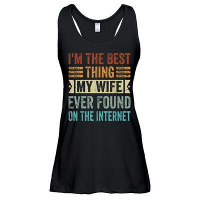 I'm The Best Thing My Wife Ever Found On The Internet Ladies Essential Flowy Tank