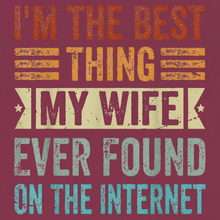 I'm The Best Thing My Wife Ever Found On The Internet 16oz Travel Tumbler