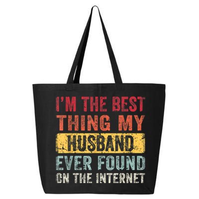 I'm The Best Thing My Husband Ever Found On The Internet Vintage Retro 25L Jumbo Tote