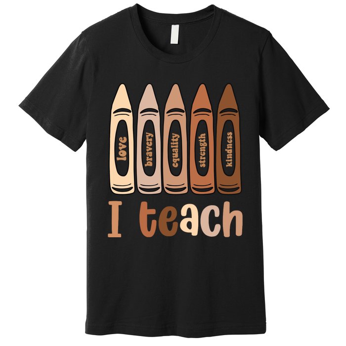 I Teach Black History Month Melanin Afro African Teacher Premium T-Shirt