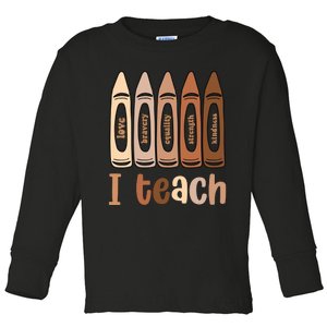 I Teach Black History Month Melanin Afro African Teacher Toddler Long Sleeve Shirt