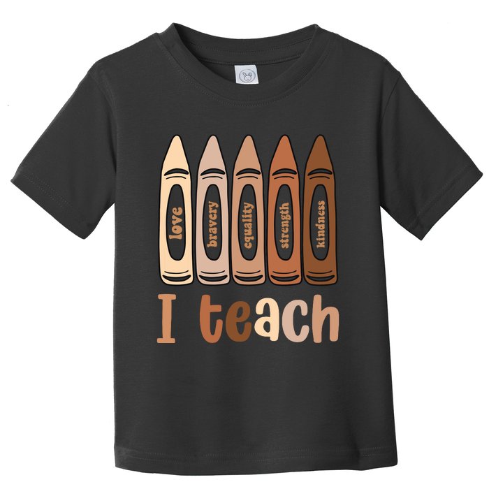 I Teach Black History Month Melanin Afro African Teacher Toddler T-Shirt