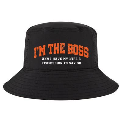 I’M The Boss And I Have My Wife’S Permission To Say So Cool Comfort Performance Bucket Hat