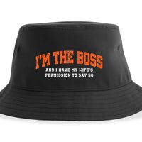 I’M The Boss And I Have My Wife’S Permission To Say So Sustainable Bucket Hat