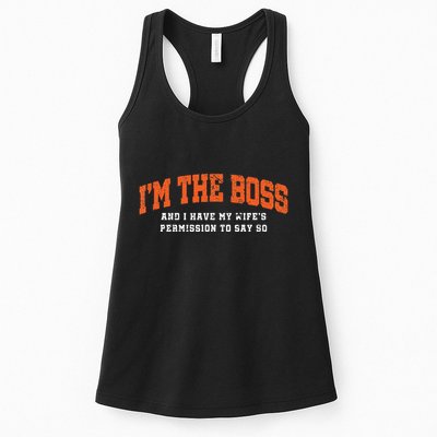 I’M The Boss And I Have My Wife’S Permission To Say So Womens Tank Top