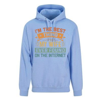 Im The Best Thing My Wife Ever Found On The Internet Vintage Unisex Surf Hoodie