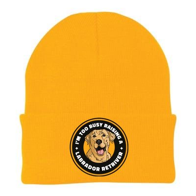 I'm Too Busy Raising A Labrador Retriever Knit Cap Winter Beanie