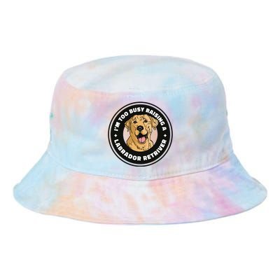 I'm Too Busy Raising A Labrador Retriever Tie Dye Newport Bucket Hat