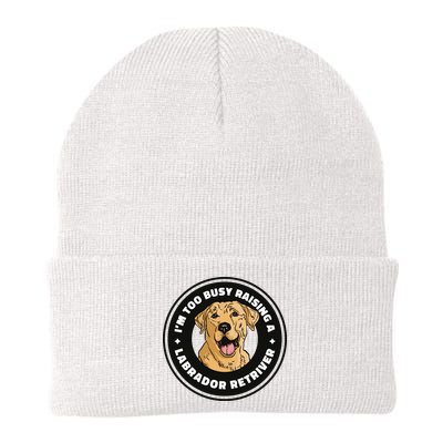 I'm Too Busy Raising A Labrador Retriever Beanie