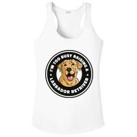 I'm Too Busy Raising A Labrador Retriever Ladies PosiCharge Competitor Racerback Tank