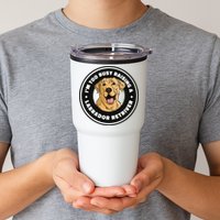 I'm Too Busy Raising A Labrador Retriever Tumbler