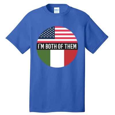 In The Both Of Them Proud To Be American Italian Flag Gift Tall T-Shirt