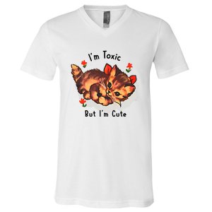 Im Toxic But Im Cute V-Neck T-Shirt