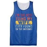 I'm The Best Thing My Wife Ever Found On The Internet Mesh Reversible Basketball Jersey Tank