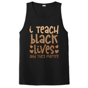 I Teach Black Lives And They Matter Melanin African Teacher Gift PosiCharge Competitor Tank