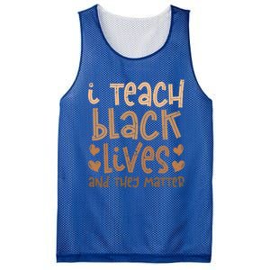 I Teach Black Lives And They Matter Melanin African Teacher Gift Mesh Reversible Basketball Jersey Tank