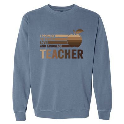 Inspirational Teacher Be Kind Tee African American Teacher Gift Garment-Dyed Sweatshirt