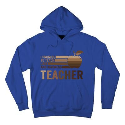 Inspirational Teacher Be Kind Tee African American Teacher Gift Tall Hoodie