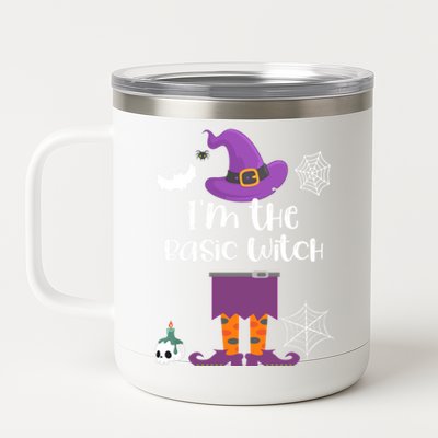 Im The Basic Witch Halloween Matching Group Costume Cool Gift 12 oz Stainless Steel Tumbler Cup