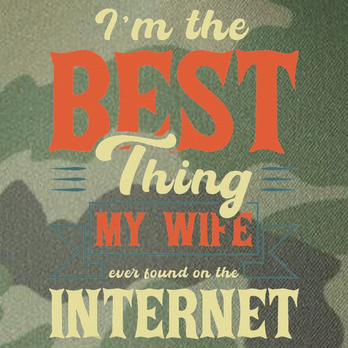 I'm The Best Thing My Wife Ever Found On The Internet Legacy Tie Dye Trucker Hat
