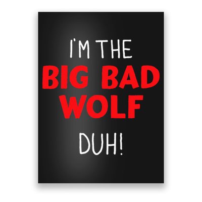 I'm the bad wolf duh costume for DIY halloween party Poster