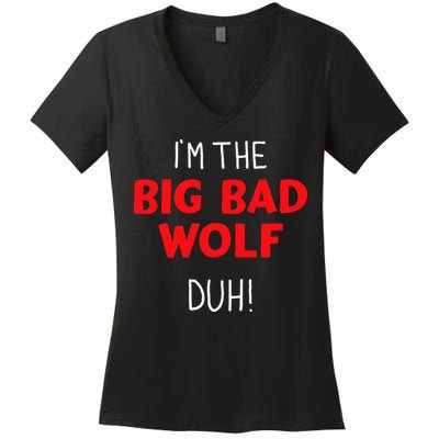 I'm the bad wolf duh costume for DIY halloween party Women's V-Neck T-Shirt