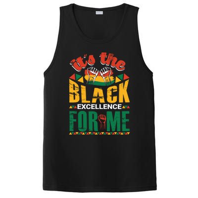 It's The Black Excellence For Me Cool Gift PosiCharge Competitor Tank