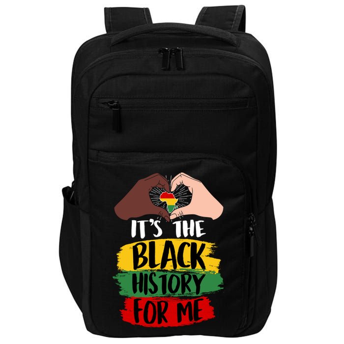 It's The Black History For Me Impact Tech Backpack