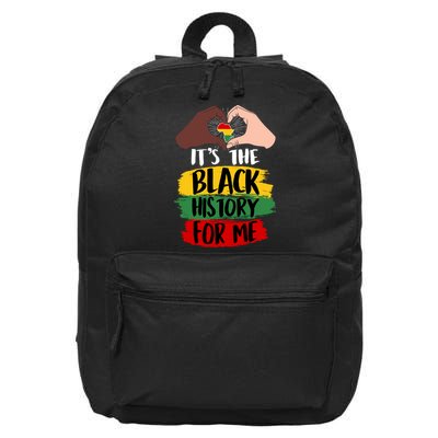 It's The Black History For Me 16 in Basic Backpack