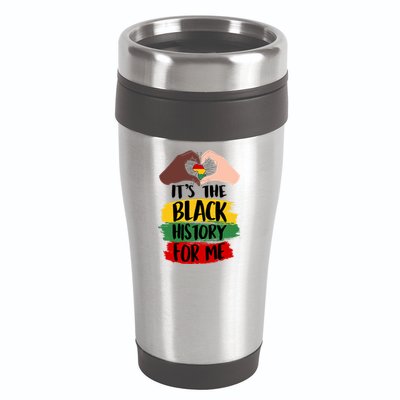 It's The Black History For Me 16oz Travel Tumbler