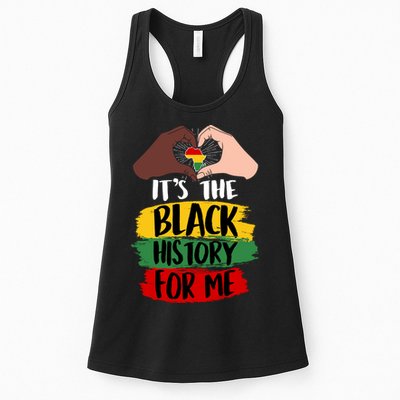 It's The Black History For Me Womens Tank Top
