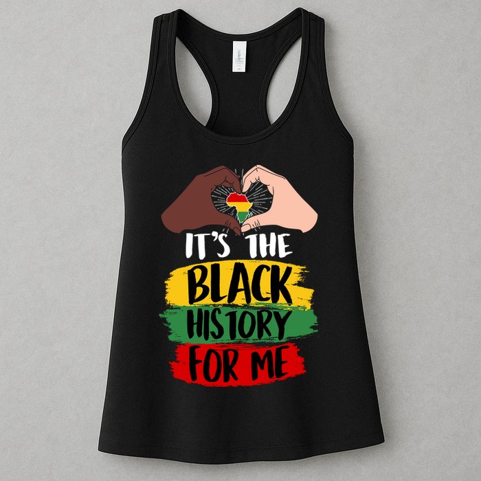 It's The Black History For Me Womens Tank Top