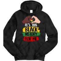 It's The Black History For Me Tie Dye Hoodie