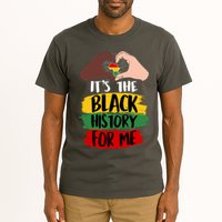 It's The Black History For Me Tall T-Shirt
