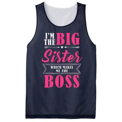 Im The Big Sister WhichMakes Me The Boss Mesh Reversible Basketball Jersey Tank