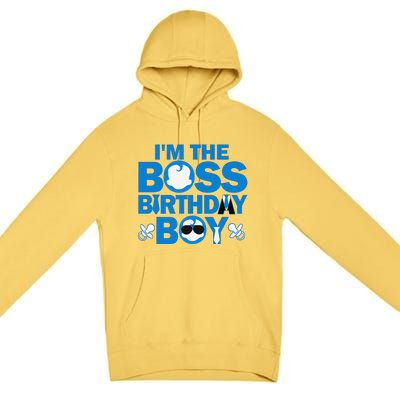 Im The Boss Birthday Baby Family Party Decorations Premium Pullover Hoodie