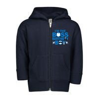 Im The Boss Birthday Baby Family Party Decorations Toddler Zip Fleece Hoodie