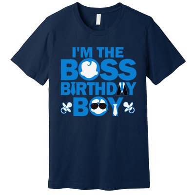 Im The Boss Birthday Baby Family Party Decorations Premium T-Shirt