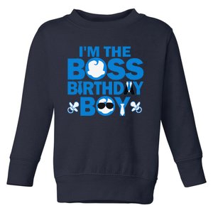 Im The Boss Birthday Baby Family Party Decorations Toddler Sweatshirt