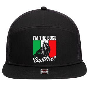 IM The Boss Capiche Funny Italian Nonno Nonna Saying 7 Panel Mesh Trucker Snapback Hat