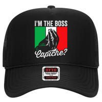 IM The Boss Capiche Funny Italian Nonno Nonna Saying High Crown Mesh Back Trucker Hat