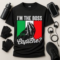 IM The Boss Capiche Funny Italian Nonno Nonna Saying Cooling Performance Crew T-Shirt